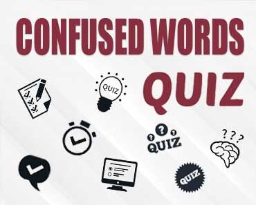 Commonly Confused Words Quiz -1
