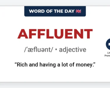 Word of the Day: Affluent Word of the Day: Affluent