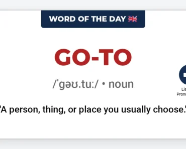 Word of the Day: Go-To Word of the Day: Go-To