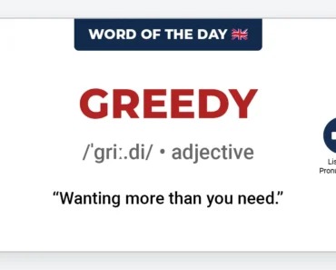 Word of the Day: Greedy Word of the Day: Greedy