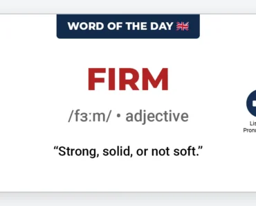 Word of the Day: Firm Word of the Day: Firm
