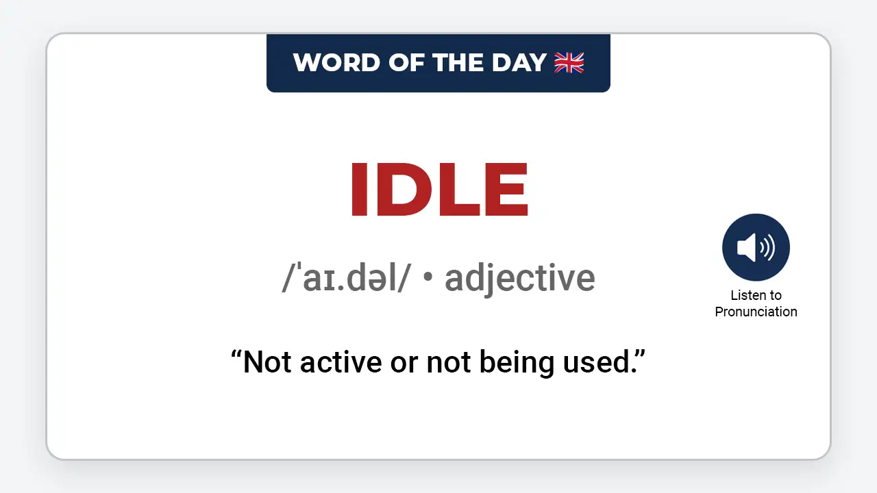 Word of the Day: Idle