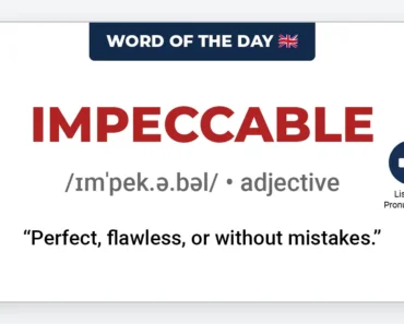 Word of the Day: Impeccable Word of the Day: Impeccable