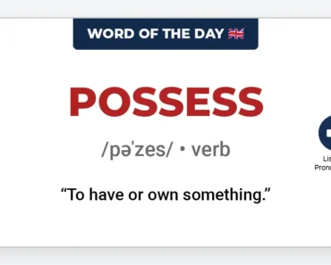 Word of the Day: Possess Word of the Day: Possess