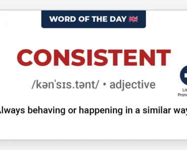 Word of the Day: Consistent Word of the Day: Consistent