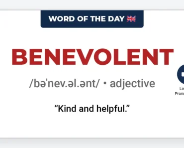 Word of the Day: Benevolent Word of the Day: Benevolent