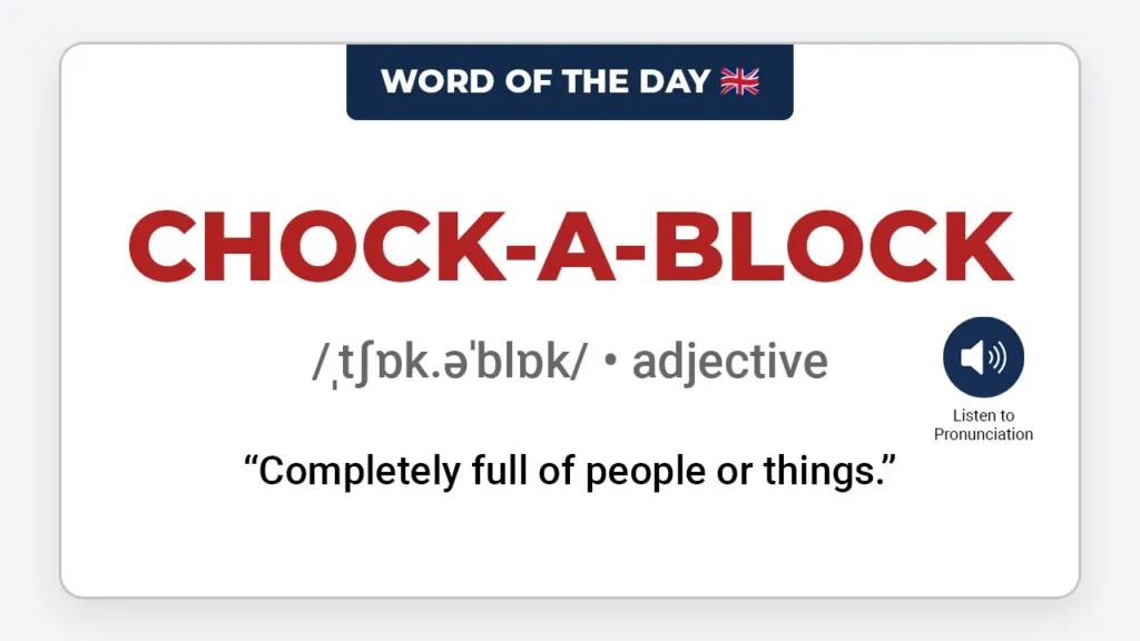 english-word-of-the-day-chock-a-block-learn-english-vocabulary-lesson-vocaberry