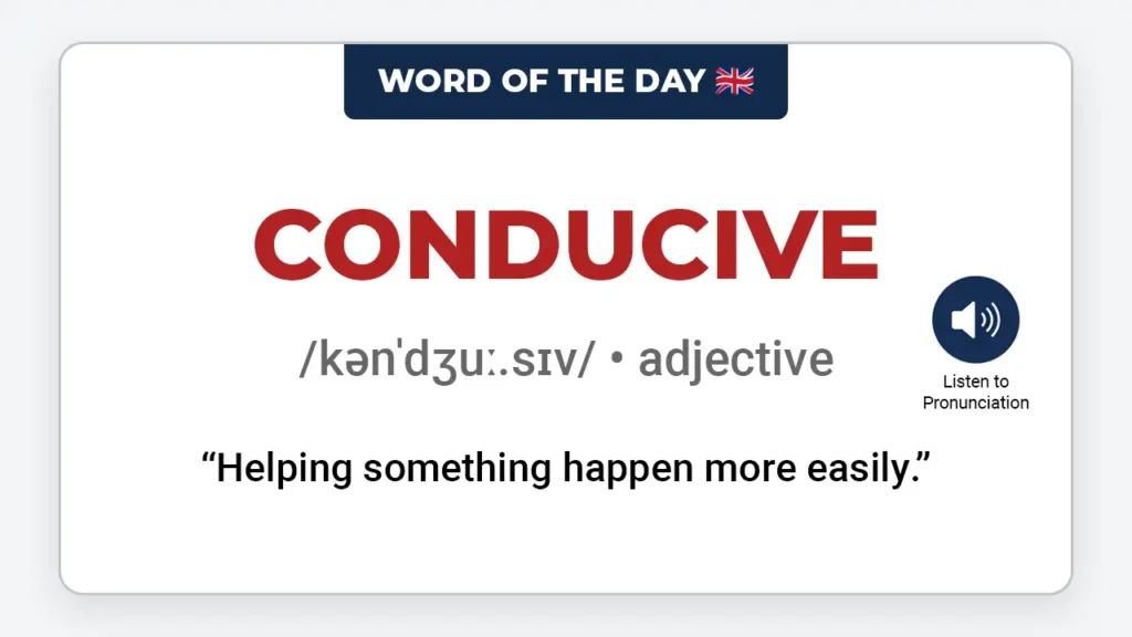 english-word-of-the-day-conducive-learn-english-vocabulary-lesson-englishingeneral